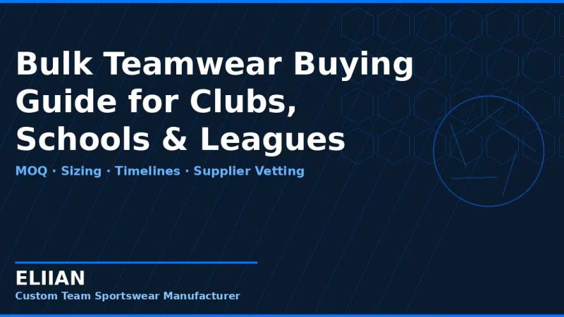 Bulk teamwear buying guide for clubs, schools and leagues