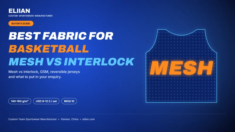 Best fabric for basketball uniforms: polyester mesh vs interlock, 140–160 g/m²